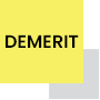 DEMERIT
